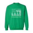 thumbnail image 1 of I'm Not A Hero Crewneck Sweatshirt, 1 of 3