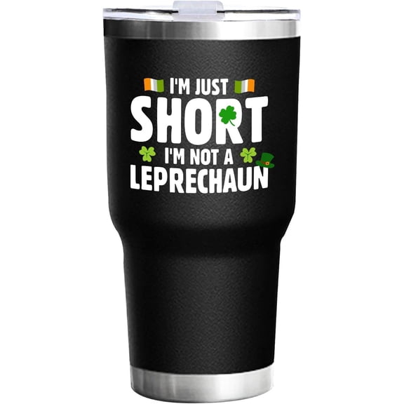 I''m Not A Leprechauns I''m Just Shorts St. Patricks Day 30 Oz Coffee Travel Mug Glitter With Straw And Lid Gifts Dad