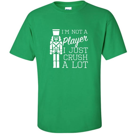 I'm Not A Player I Just Crush A Lot Adult Short Sleeve T-shirt
