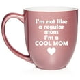 thumbnail image 1 of I'm Not A Regular Mom I'm A Cool Mom Ceramic Coffee Mug Tea Cup Gift (16oz Rose Gold), 1 of 1