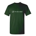 thumbnail image 1 of I'm Not A Robot Offensive Sarcastic Premium T Shirt Adult Humor Funny Saying Graphic Tee For Xmas Pre Birthday Anniversary Gift Hilarious Novelty Tshirt, 1 of 5