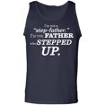 thumbnail image 1 of I'm Not A Step-Father. . . Stepped Up Adult Tank Top, 1 of 3