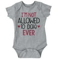 thumbnail image 1 of I'm Not Allowed To Date Ever Funny Bodysuit Jumper Girls Infant Baby Brisco Brands 12M, 1 of 6