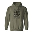 thumbnail image 1 of I'm Not Always Rude And Sarcastic Adult Hooded Sweatshirt, 1 of 3