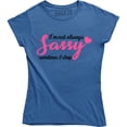 thumbnail image 1 of I'm Not Always Sassy Sometimes I Sleep Funny Sarcastic Slogan Womens T-Shirt, 1 of 4