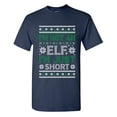 thumbnail image 1 of I'm Not An Elf I'm Just Sarcastic Humor Graphic Tees Gift For Mens Novelty Funny T Shirt, 1 of 5