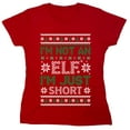 thumbnail image 1 of I'm Not An Elf I'm Just Sarcastic Humor Novelty Funny Women's Casual Tees, 1 of 3