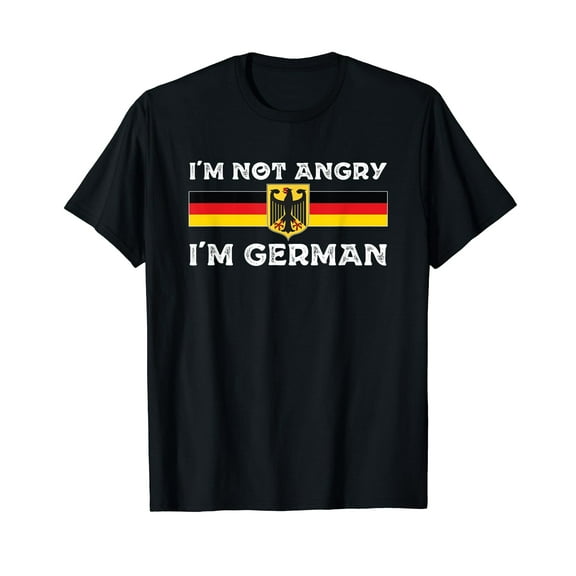 I'm Not Angry I'm German Funny Germany Flag Oktoberfest T-Shirt
