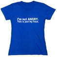 thumbnail image 1 of I'm Not Angry. This Is Just My Face. Sarcastic Humor Novelty Funny Women's Casual Tees, 1 of 3