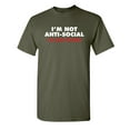 thumbnail image 1 of I'm Not Anti Social I'm Anti Stupid Sarcastic Gift Graphic Tees Novelty Humorous Apparel For Comedy Lover Mens Funny T Shirt, 1 of 5