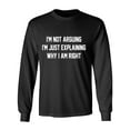 thumbnail image 1 of I'm Not Arguing I'm Just Explaining Adult Long Sleeve T-shirt, 1 of 3