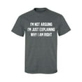 thumbnail image 1 of I'm Not Arguing I'm Just Explaining Adult Short Sleeve T-shirt, 1 of 4