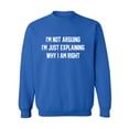 thumbnail image 1 of I'm Not Arguing I'm Just Explaining Crewneck Sweatshirt, 1 of 3
