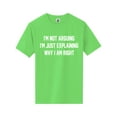 thumbnail image 1 of I'm Not Arguing I'm Just Explaining Short Sleeve Neon T-Shirt, 1 of 1
