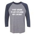 thumbnail image 1 of I'm Not Arguing I'm Just Explaining Unisex 3/4 Sleeve Baseball Raglan Tee, 1 of 2