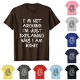 thumbnail image 1 of I'm Not Arguing I'm Just Explaining Why I'm Right T Shirt T Shirt Yarn Short Sleeve T Shirt Western T Shirts for Men, 1 of 3