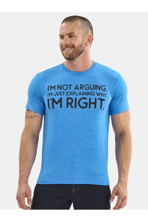 I'm Not Arguing Men's and Big Men's Graphic Tee with Short Sleeves, Sizes S-3XL