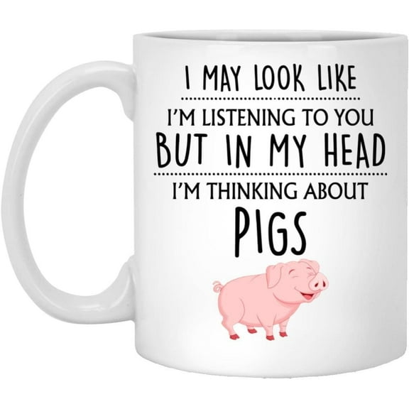 Q.PaddyShops Pig Gift, Pig Mug, Funny Pig Gifts, Pig Lover, Cute Pig Gifts For Women, Her, Men, Him, Girls, Crazy Pig Lady, Thinking About Pigs 11oz