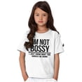thumbnail image 1 of I'm Not Bossy I Just Know Funny Boss Crewneck T Shirts Boy Girl Teen Brisco Brands XS, 1 of 6