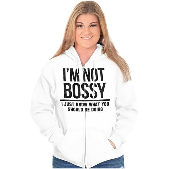 I'm Not Bossy I Just Know Funny Boss Zip Up Hoodie Men's Women's Brisco Brands S