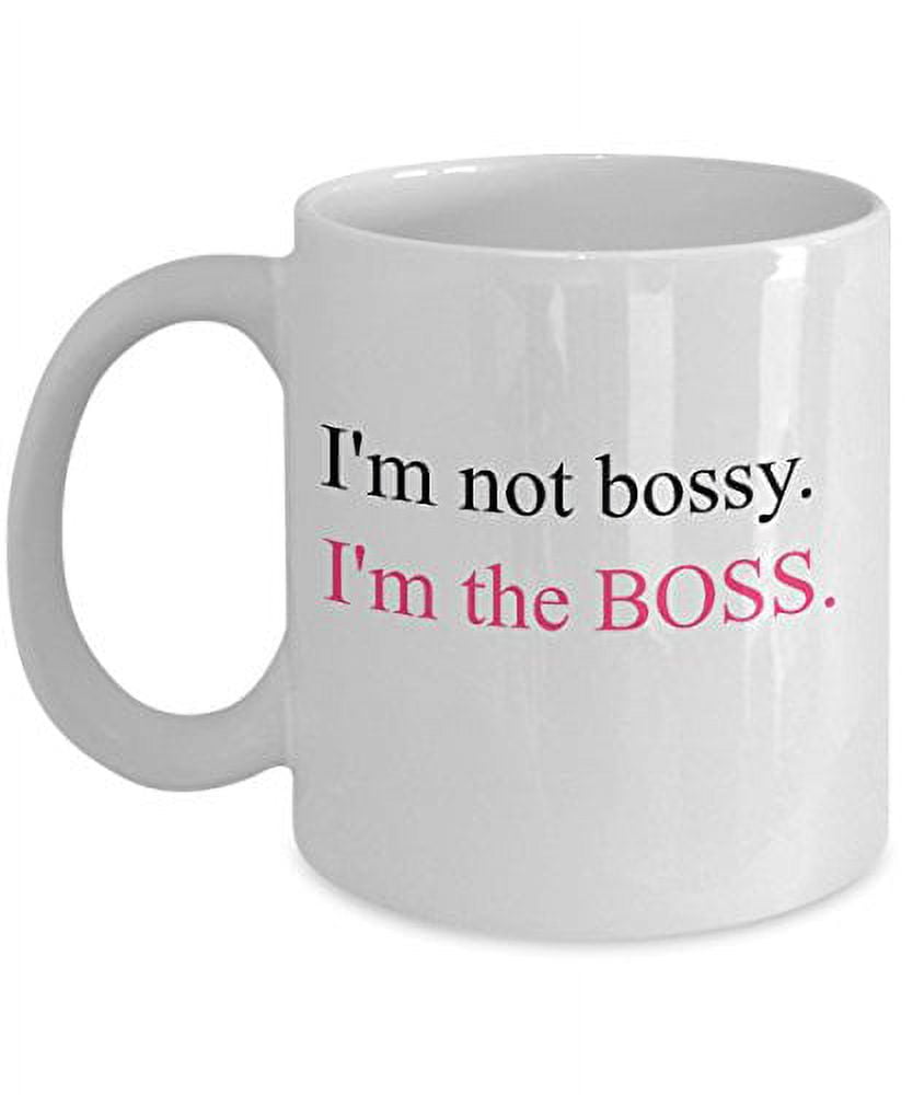 White Ceramic Boss Quote Coffee Mug 13 oz
