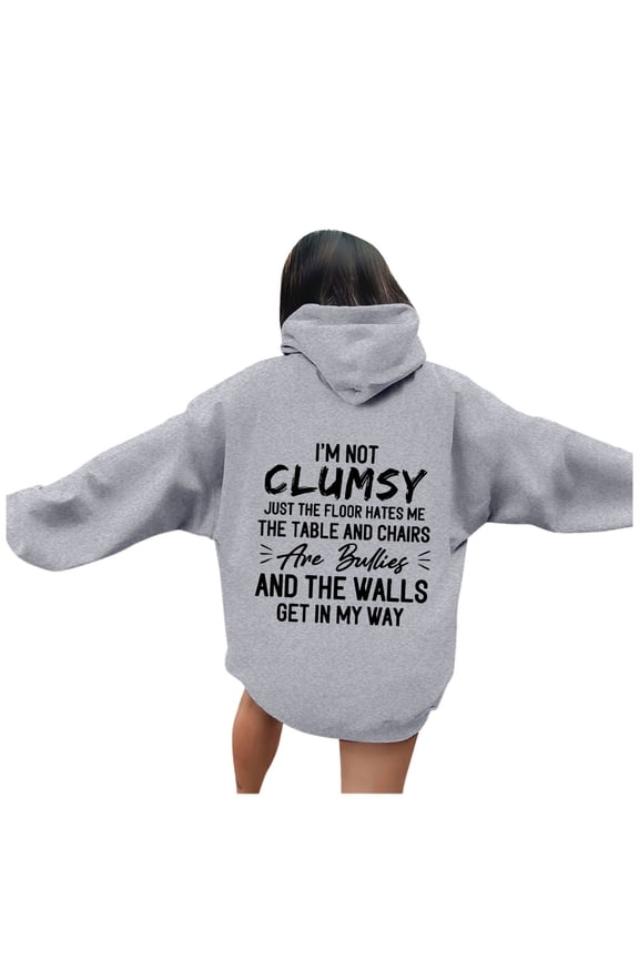 I'm Not Clumsy Humor Saying Womens Hoodies Plus Size Oversized Drawstring Letter Graphic Sweatshirt 2026 Fall Casual Loose Workout Pullover