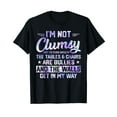 thumbnail image 1 of I'm Not Clumsy Sarcastic Women Men Boys Funny Saying Design T-Shirt, 1 of 5