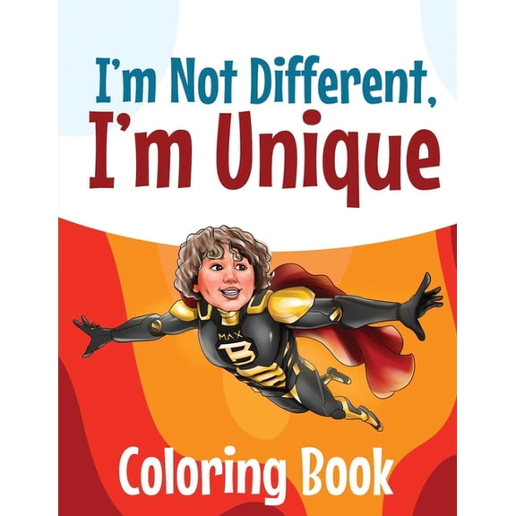 I'm Not Different. I'm Unique : Activity Coloring Book (Paperback)