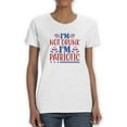 thumbnail image 1 of I'm Not Drunk I'm Patriotic T-Shirt Women -Image by Shutterstock, Female x-Large, 1 of 4