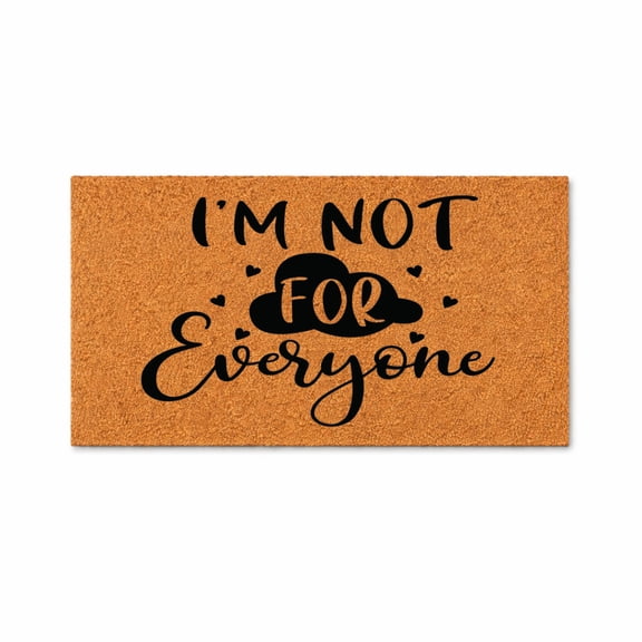 I’m Not For Everyone Doormat, Funny Welcome Mat, Outdoor Coir Door Mat, Housewarming Gift, Front Porch Decor 3112 (36x60 inches) 3112