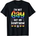 thumbnail image 1 of I'm Not Gay But My Boyfriend Is Funny Gay Couple Gay Pride T-Shirt, 1 of 3