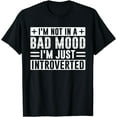 thumbnail image 1 of I'm Not In A Bad Mood I'm Just Introverted Introvert Shy T-Shirt, 1 of 4