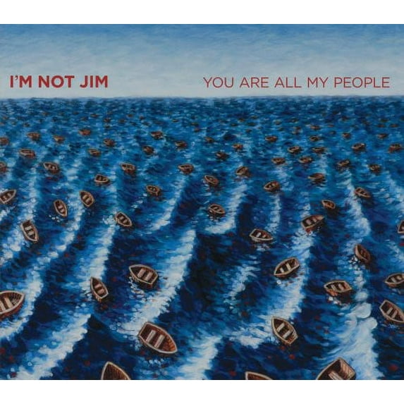 I'm Not Jim - You Are All My People - Rock - CD