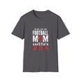 thumbnail image 1 of I'm Not Just Any Football Mom  I'm the Safeties Mom T-Shirt, 1 of 4