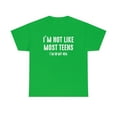 thumbnail image 1 of I'm Not Like Most Teens...I'm In My 40s, Funny Birthday Gift Shirt -ID: 490, 1 of 7
