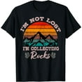 thumbnail image 1 of I'm Not Lost I'm Collecting Rocks Geologist Earth Scientist T-Shirt, 1 of 4