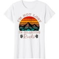 thumbnail image 1 of I'm Not Lost I'm Collecting Rocks Geologist Earth Scientist T-Shirt, 1 of 3