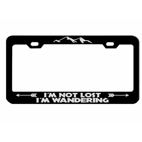 I'm Not Lost I'm Wandering Design License Plate Frame Personalized/Car Accessories Car Tag Holder Cover (Black/Silver)
