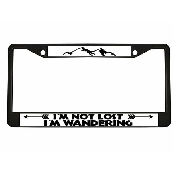 I'm Not Lost I'm Wandering Design License Plate Frame Personalized/Car Accessories Car Tag Holder Cover (Black/White/Black)