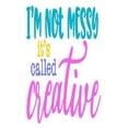 thumbnail image 1 of I'm Not Messy It's Called Creative: An Idea Book For Designs, (Paperback), 1 of 1