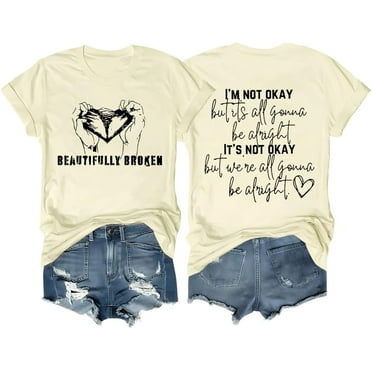 I'm Not Okay Shirt, I'm Not Okay T-Shirt, I'm Not Okay, I M Not Okay Shirt, I'm Not Okay Woman Men Shirt