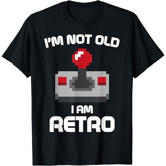 I'm Not Old I am Retro Funny Gaming Graphic - Mens & Womens T-Shirt mens t shirt,black,women,funny,misfits,men,journey