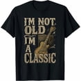 thumbnail image 1 of I’m Not Old I’m A Classic Shirt Vintage Guitar Music Lover T-Shirt, 1 of 2