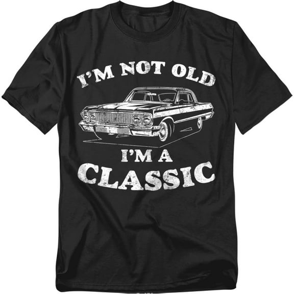 I'm Not Old I'm A Classic Unisex Graphic Tee For Men & Women