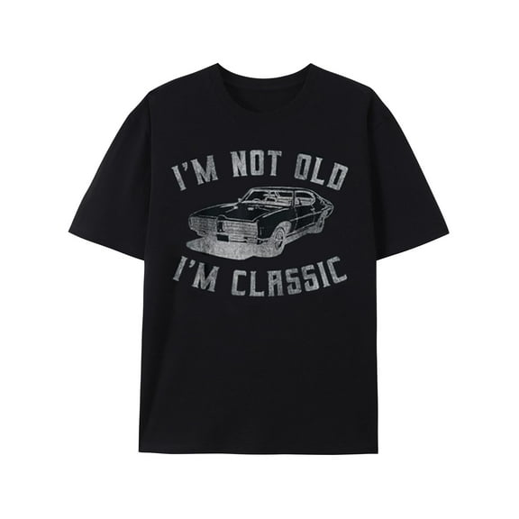 I'm Not Old I'm Classic Funny Car Graphic - Mens & Womens Short Sleeve T-Shirt.