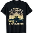 thumbnail image 1 of I'm Not Old I'm Classic Retro Vintage Short Bed Pickup Truck T-Shirt, 1 of 5