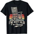 I'm Not Old I'm Classic Rocking Chair Retro T-Shirt - Walmart.com