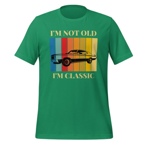 I'm Not Old I'm Classic Shirt Buick GSX Shirt Funny Car Shirt Funny Dad Shirt, Father’s Day Shirt Car Lovers Shirt (Kelly, M)