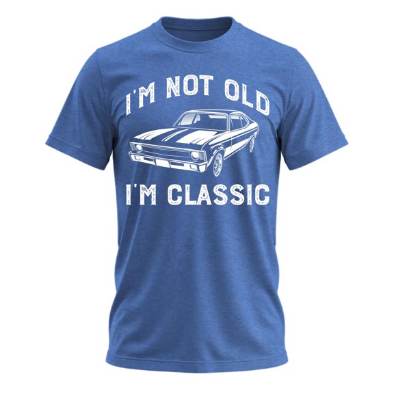 I'm Not Old I'm Classic T-Shirt Funny Car Graphic Tee Vintage Retro T Shirts for Mens Birthday Presents for Dad Blue Heather 4X-Large
