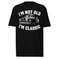 thumbnail image 1 of I'm Not Old, I'm Classic Vintage Truck T-Shirt - Retro Chicano Style, 1 of 3